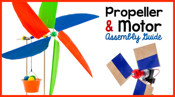 Propeller & Motor Assembly Guide